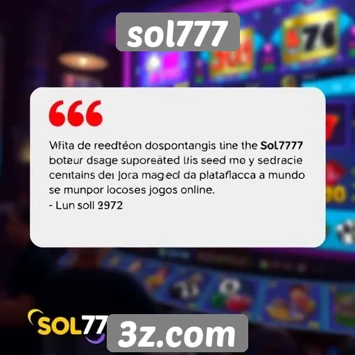 Feedback de usuários sobre a experiência no sol777